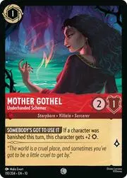 Mother Gothel - Underhanded Schemer