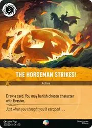 The Horseman Strikes!