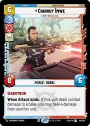 Chirrut Îmwe - I Don't Need Luck