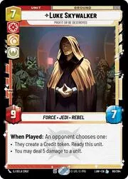 Luke Skywalker - Profit or Be Destroyed