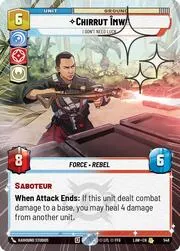 Chirrut Imwe - I Don't Need Luck