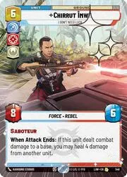 Chirrut Imwe - I Don't Need Luck