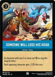 Someone Will Lose His Head