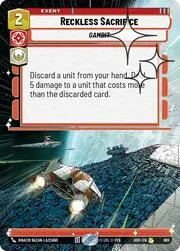 Reckless Sacrifice