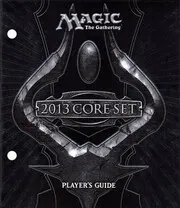 Magic 2013: Player's Guide