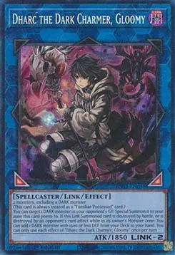 Dharc the Dark Charmer, Gloomy