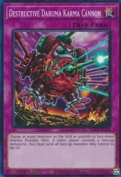 Destructive Daruma Karma Cannon