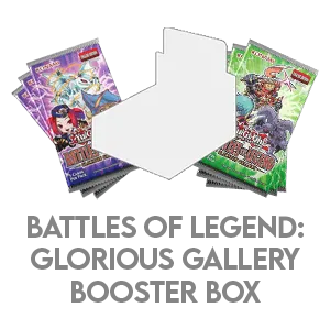 Battles of Legend: Glorious Gallery Booster Box